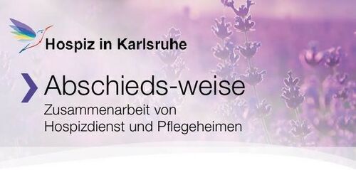 10 Jahre Abschieds-weise, die Zusammenarbeit von Hospizdienst und Pflegeheimen
